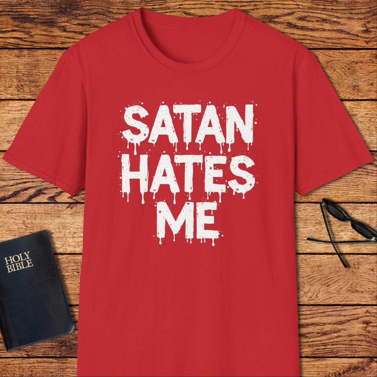Satan Hates Me T-Shirt