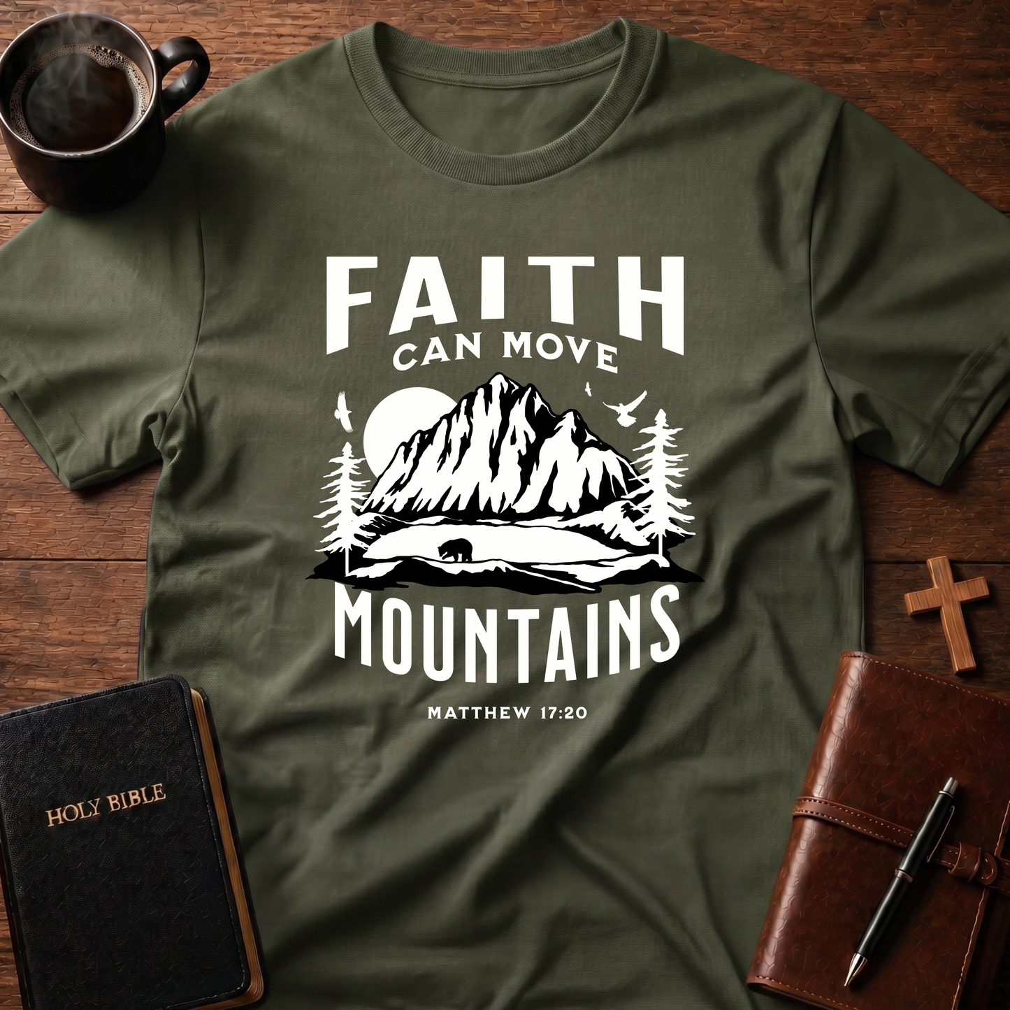 Faith Can Move Mountains Graphic T-Shirt