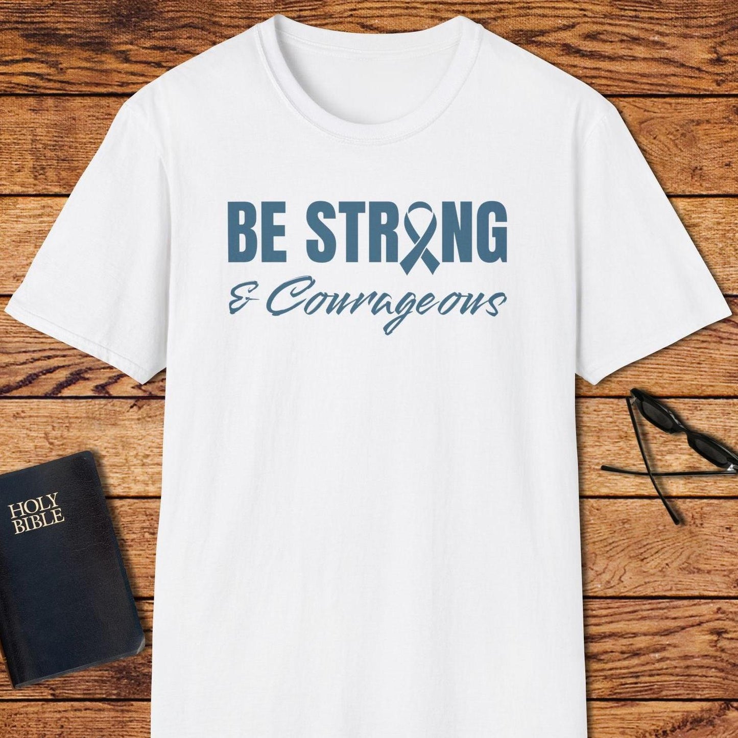 Be Strong And Courageous Ribbon T-Shirt