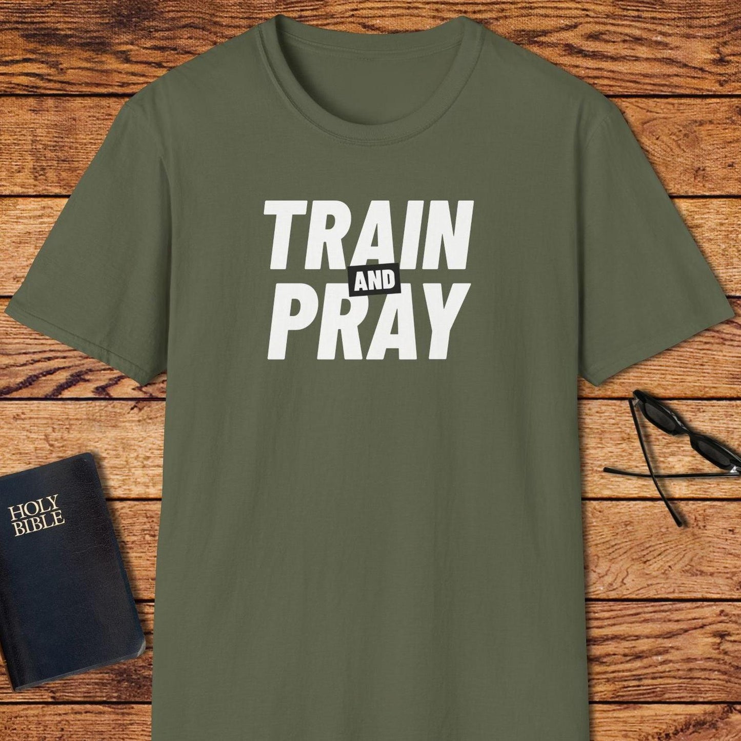Train And Pray T-Shirt