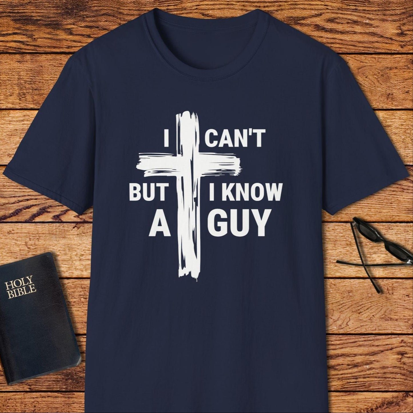 I Can't But I Know A Guy T-Shirt