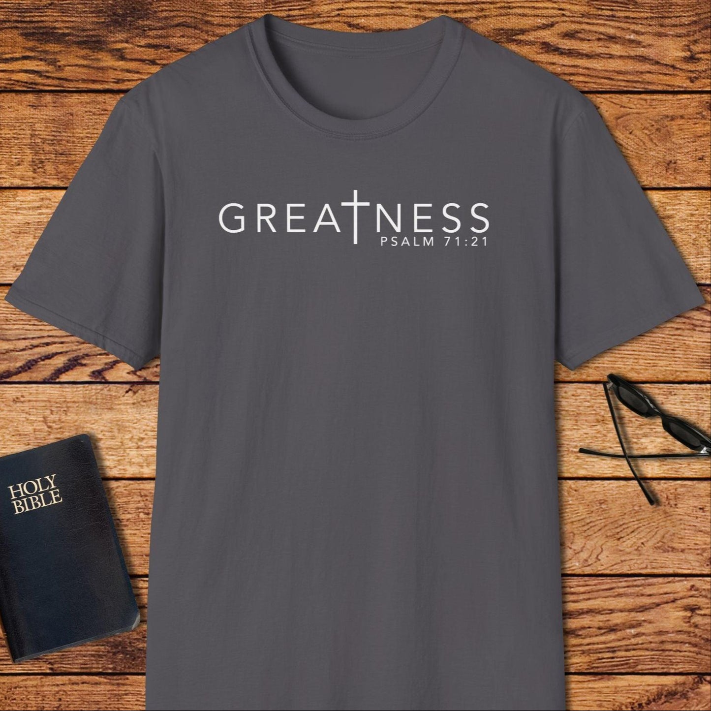 Greatness Cross Psalms T-Shirt