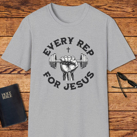 Every Rep For Jesus T-Shirt