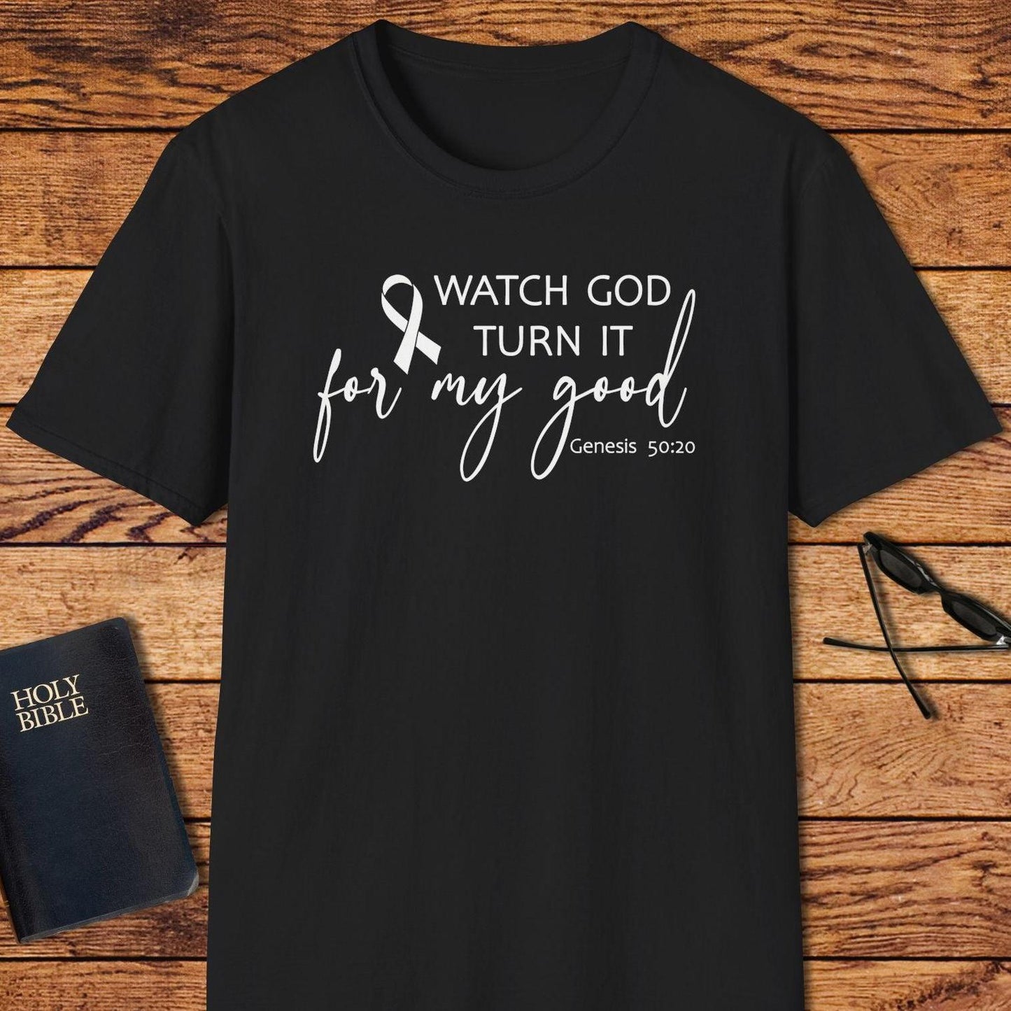 Watch God Turn It For My Good T-Shirt