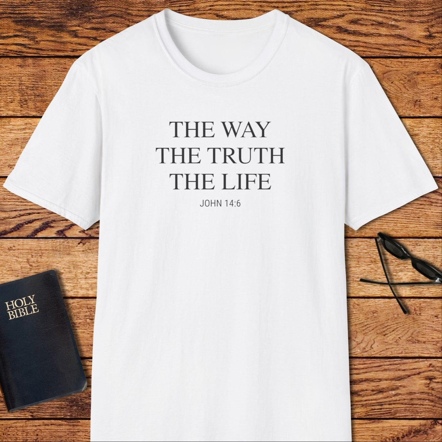 The Way The Truth The Life Verse T-Shirt