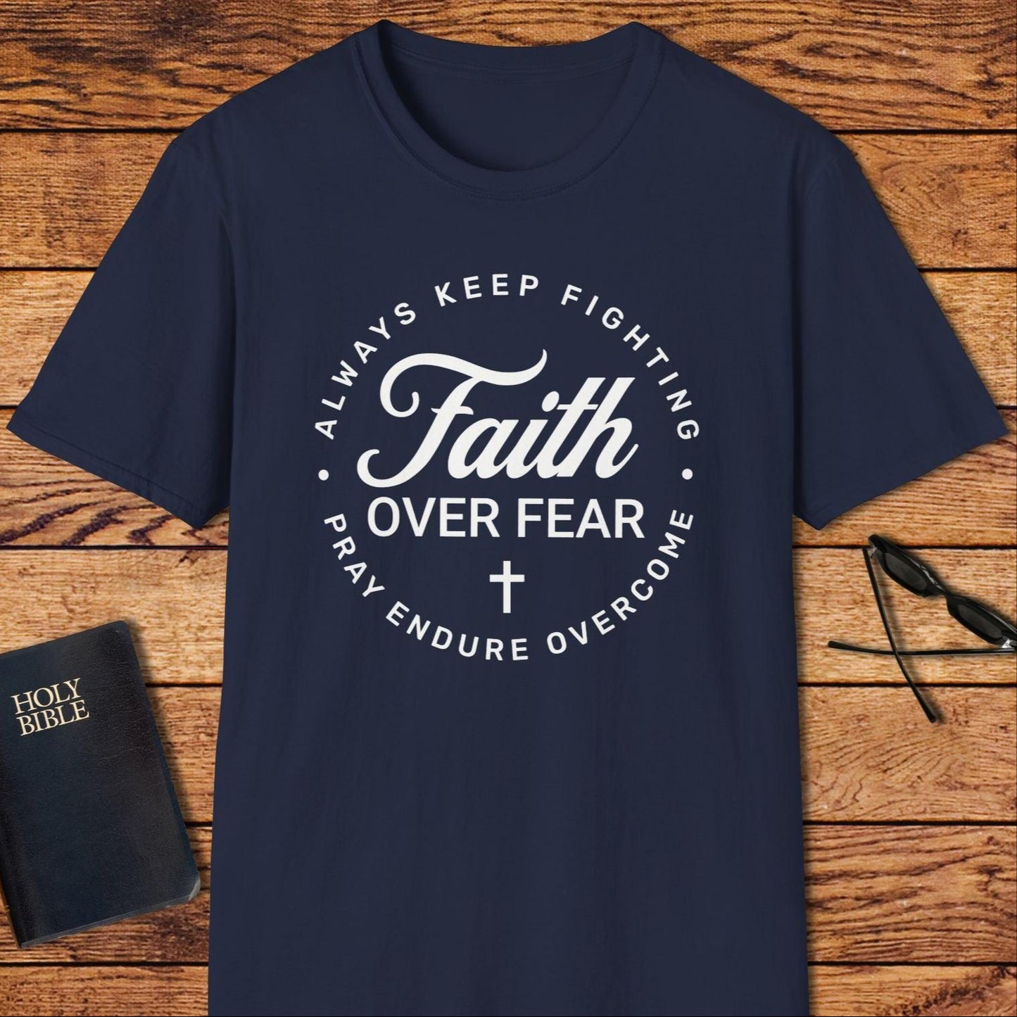 Faith Over Fear Keep Fighting T-Shirt