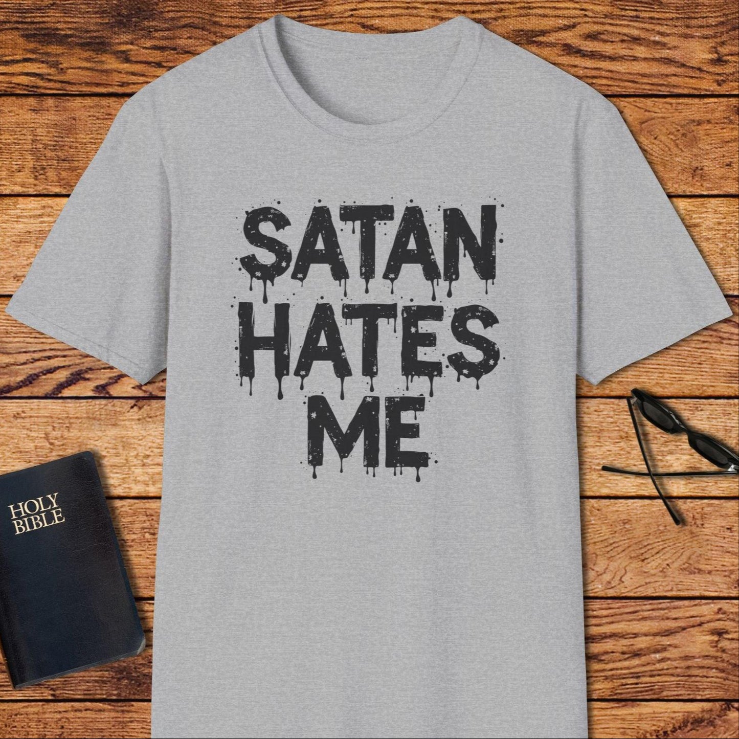 Satan Hates Me T-Shirt