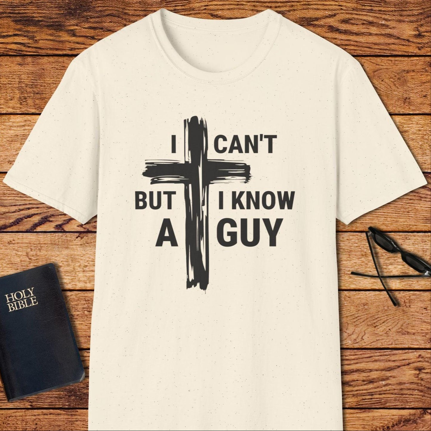 I Can't But I Know A Guy T-Shirt