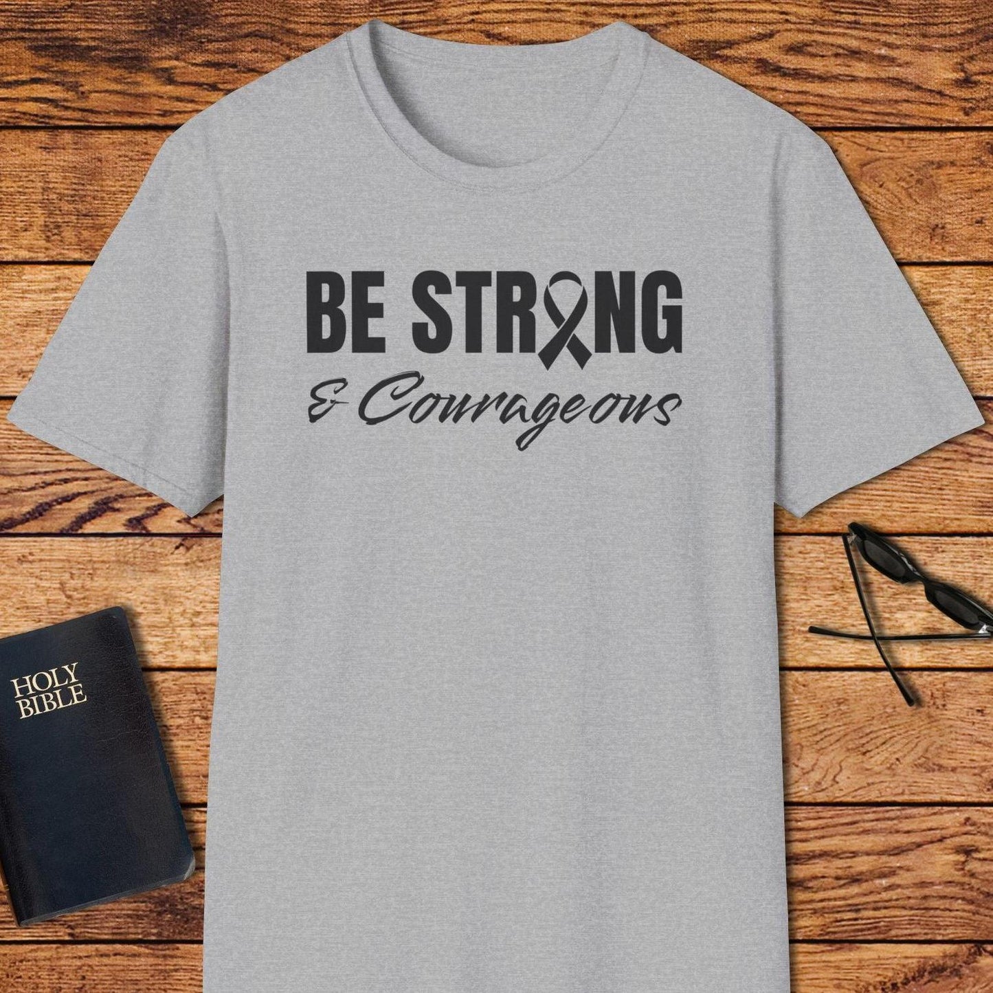 Be Strong And Courageous Ribbon T-Shirt