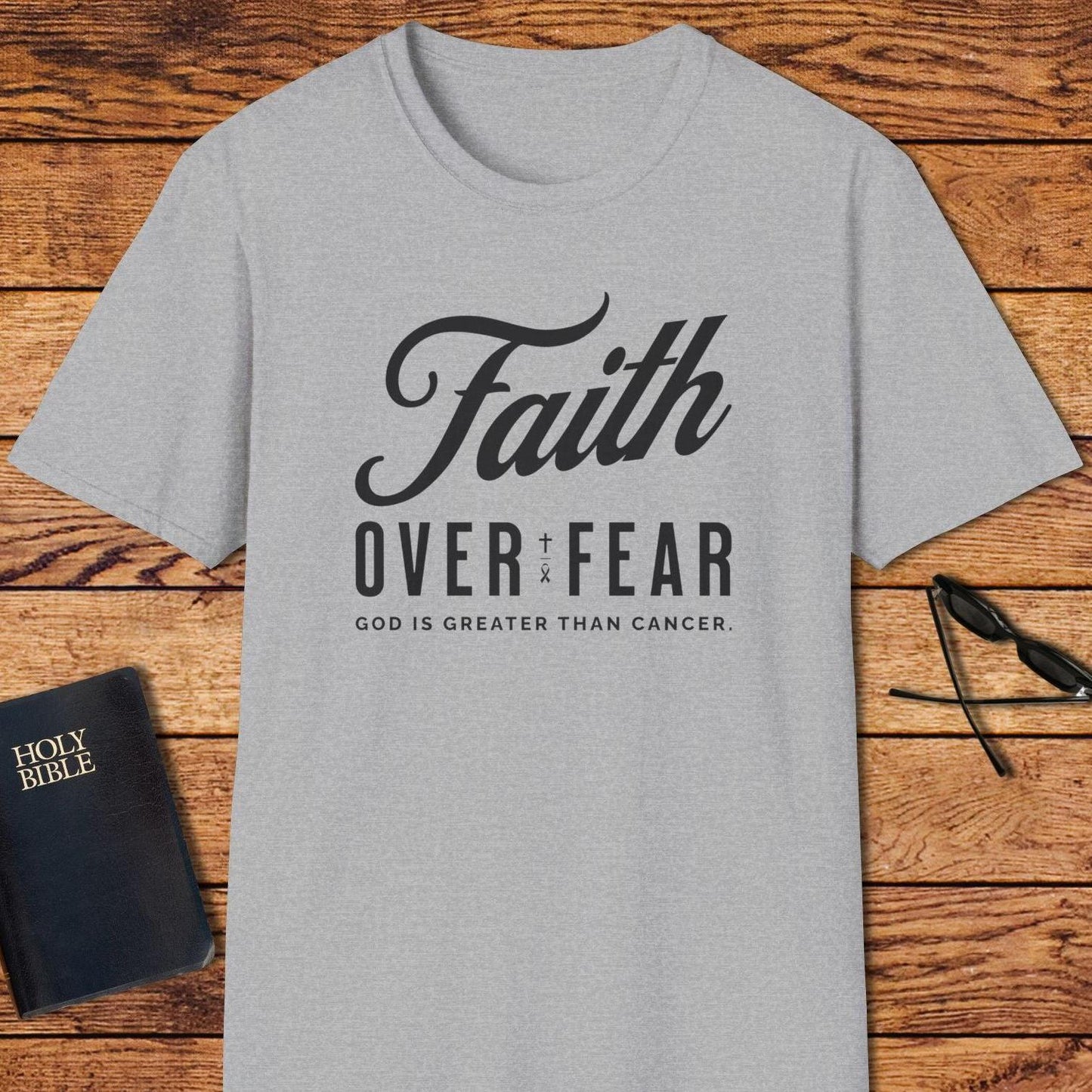 Faith Over Fear God Is Greater Than Cancer T-Shirt