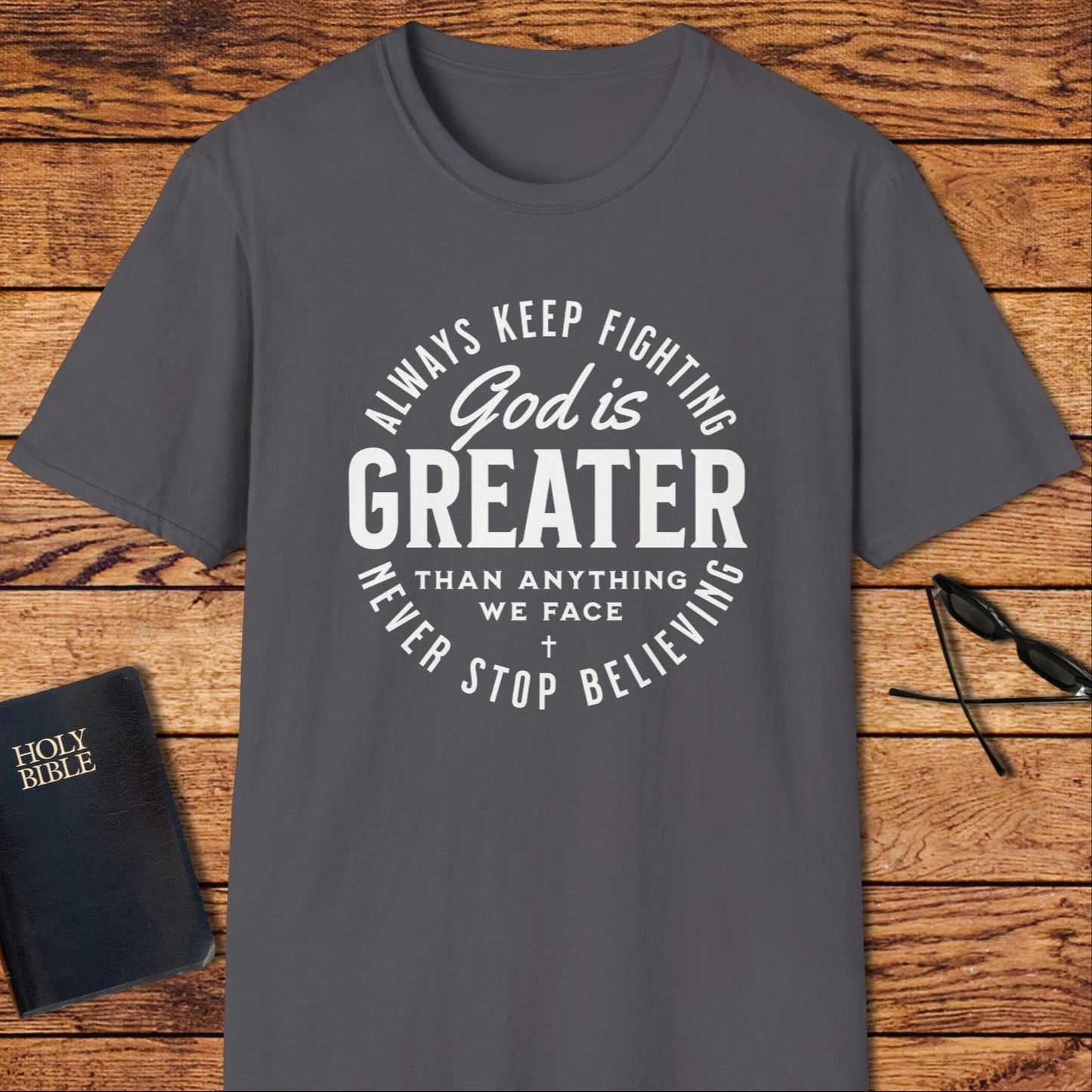 God Is Greater Than Anything We Face T-Shirt