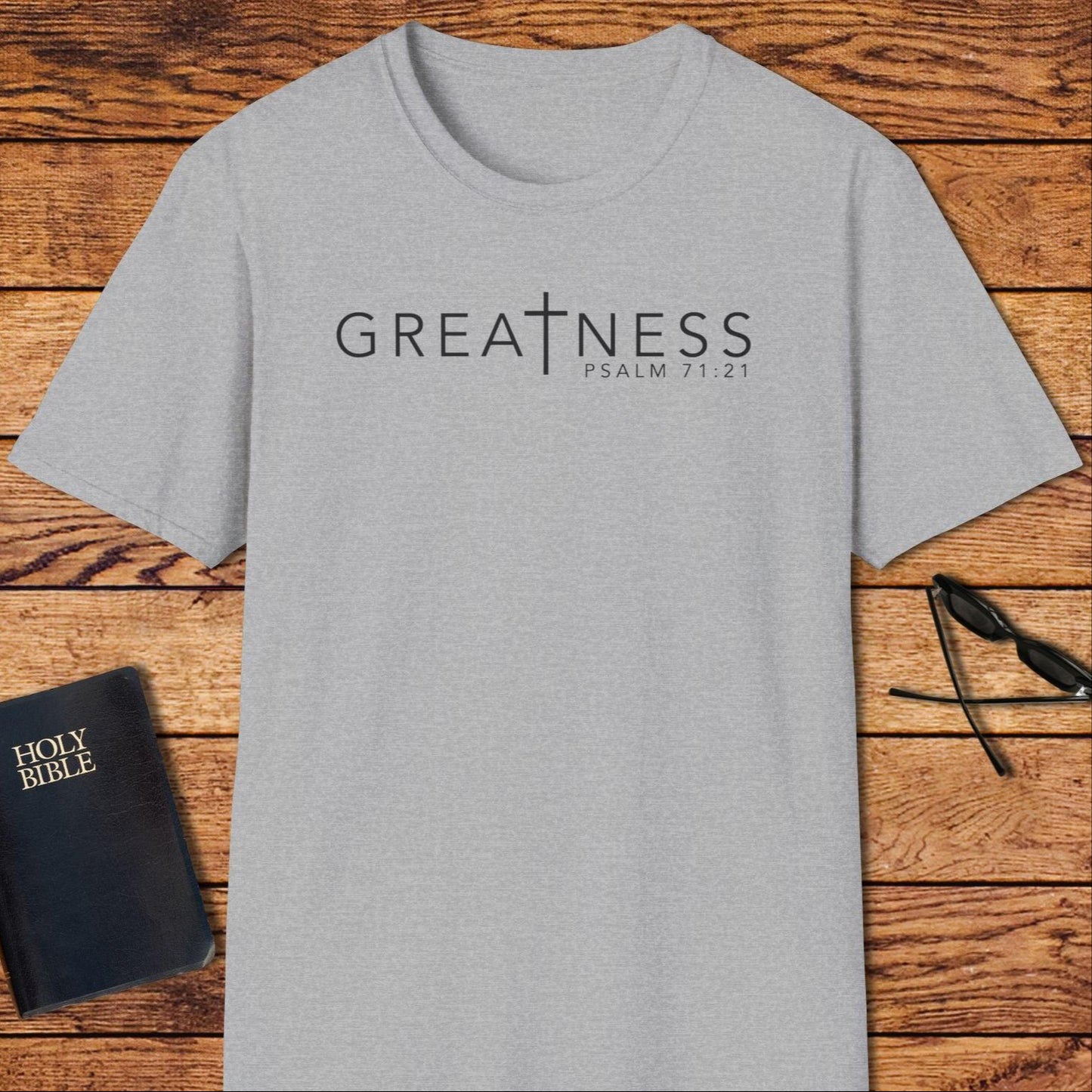 Greatness Cross Psalms T-Shirt