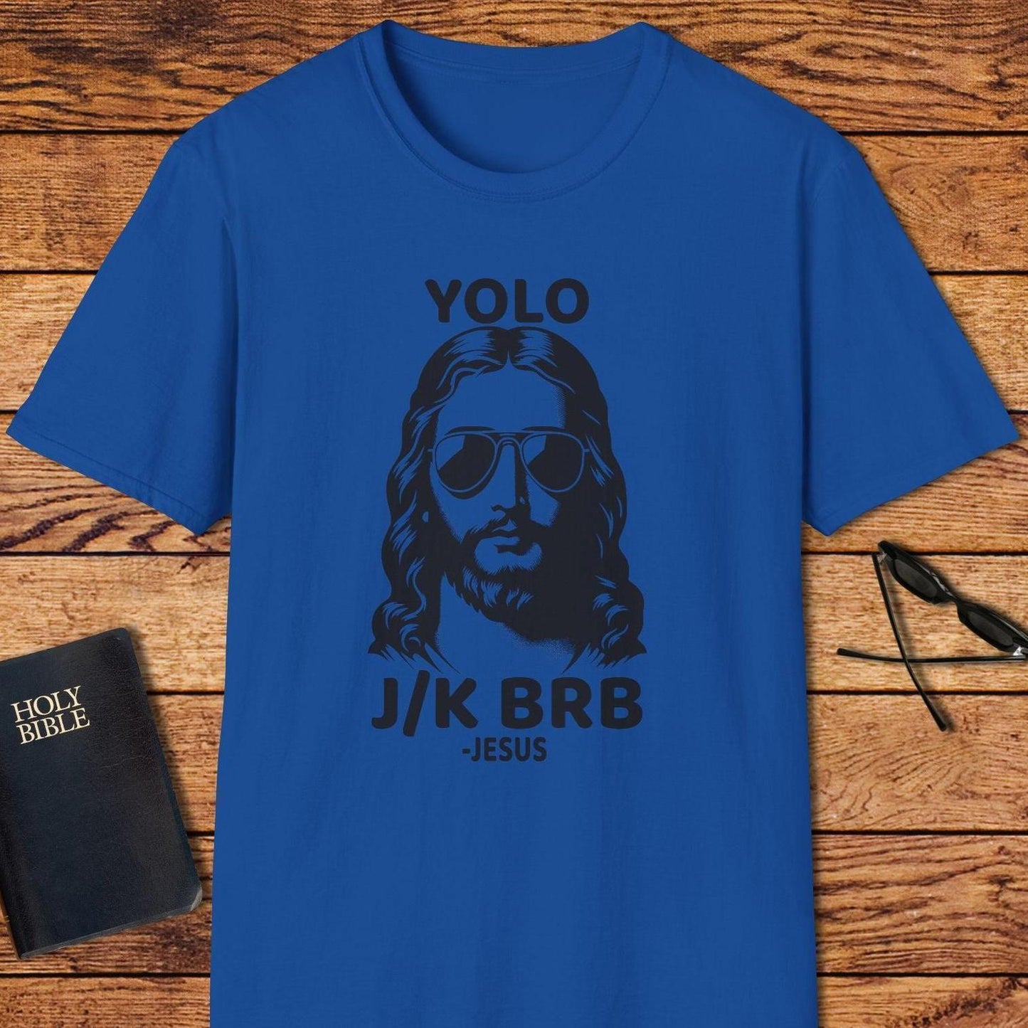 Yolo Jesus JK BRB T-Shirt