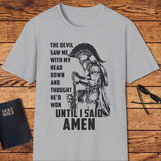 The Devil Saw Me...Amen (Spartan) T-Shirt