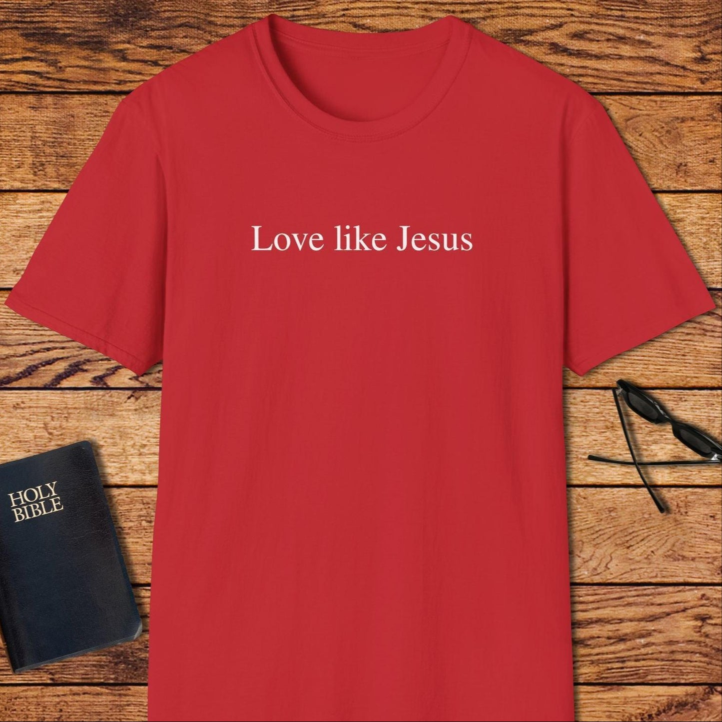 Love like Jesus T-Shirt