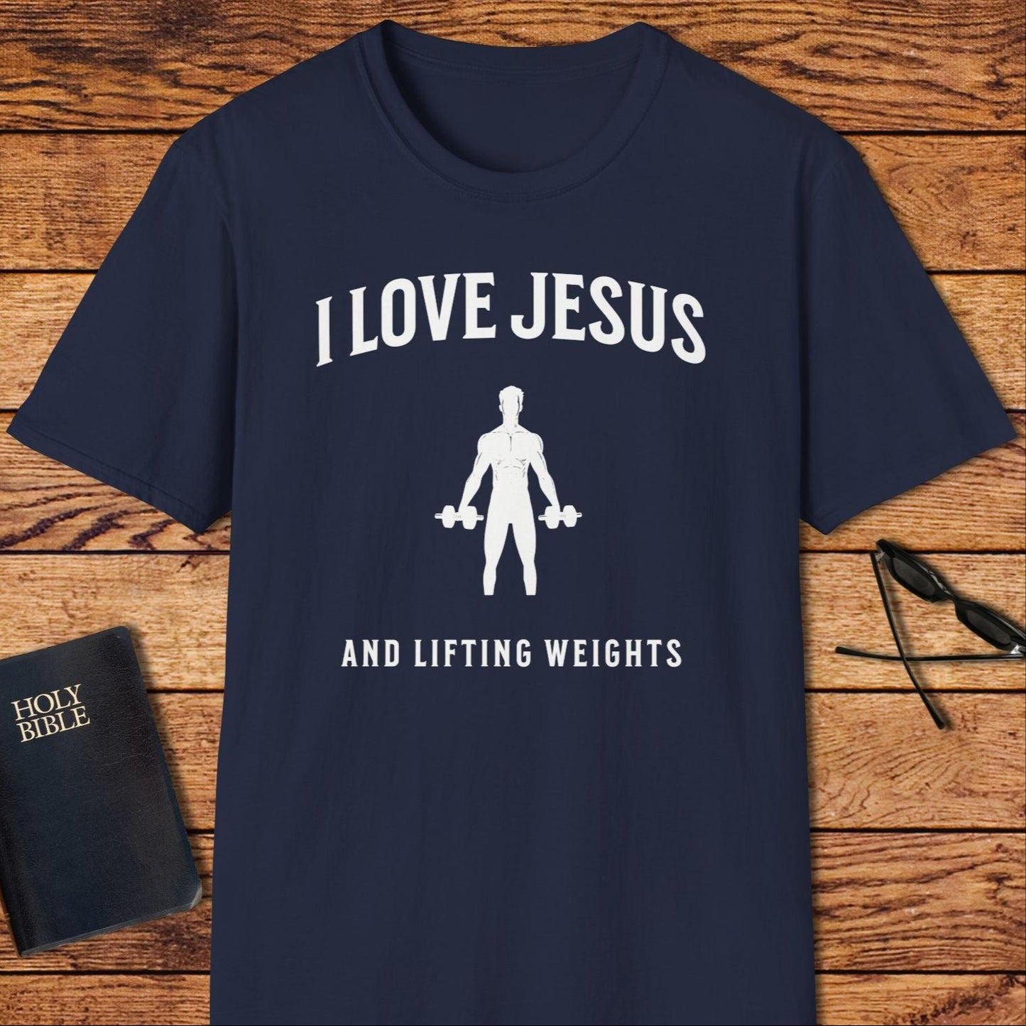 I Love Jesus And Lifting Weights T-Shirt