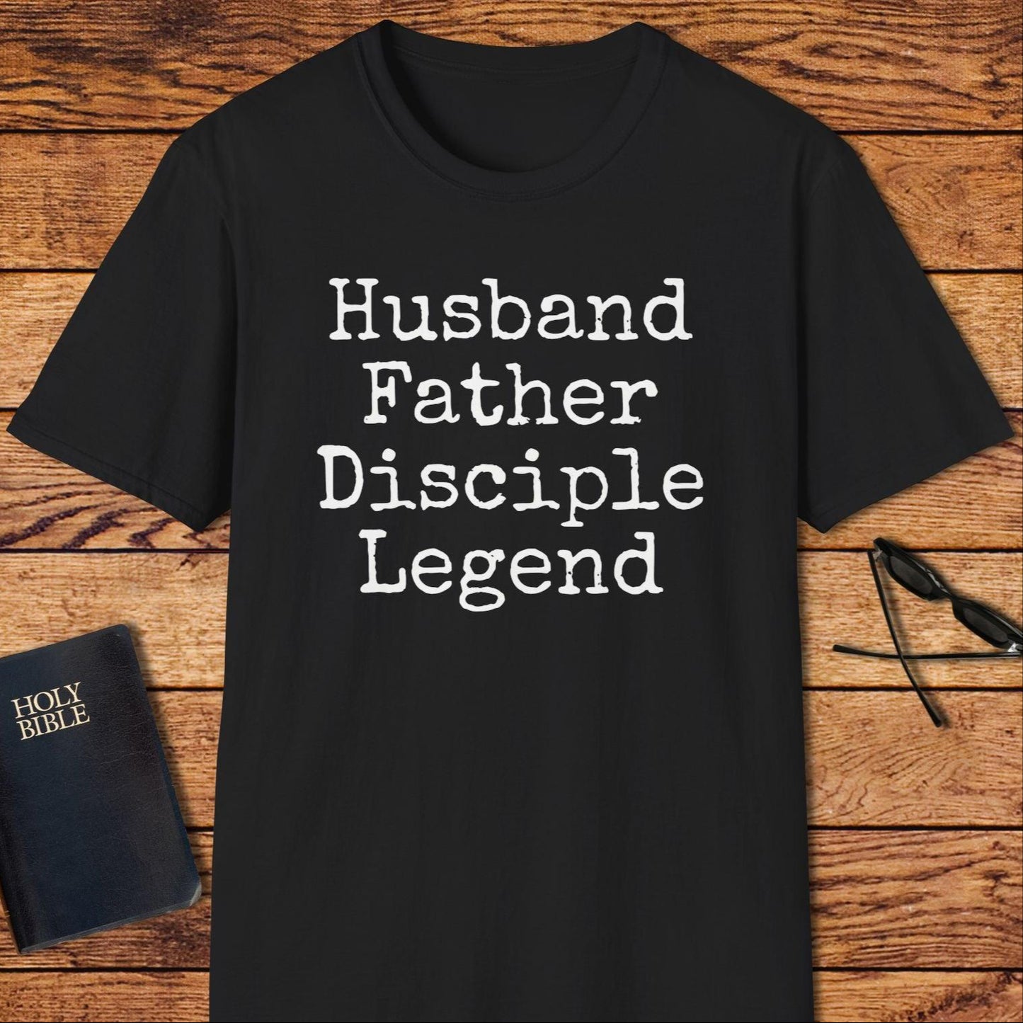 Husband Father Disciple Legend T-Shirt