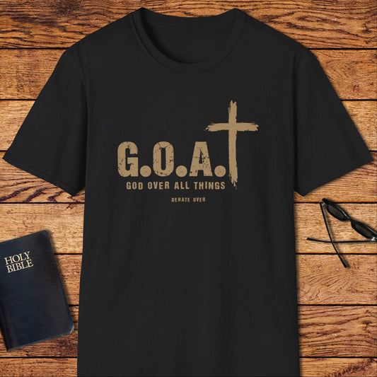 God Over All Things T-Shirt
