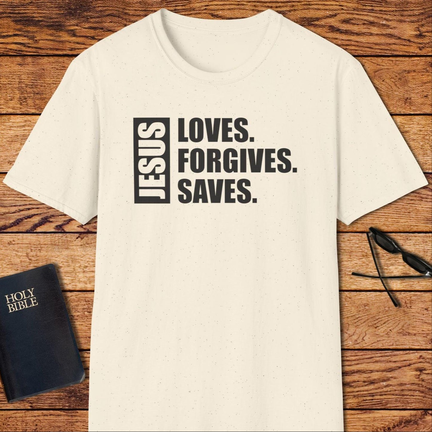 Jesus Loves Forgives Saves T-Shirt