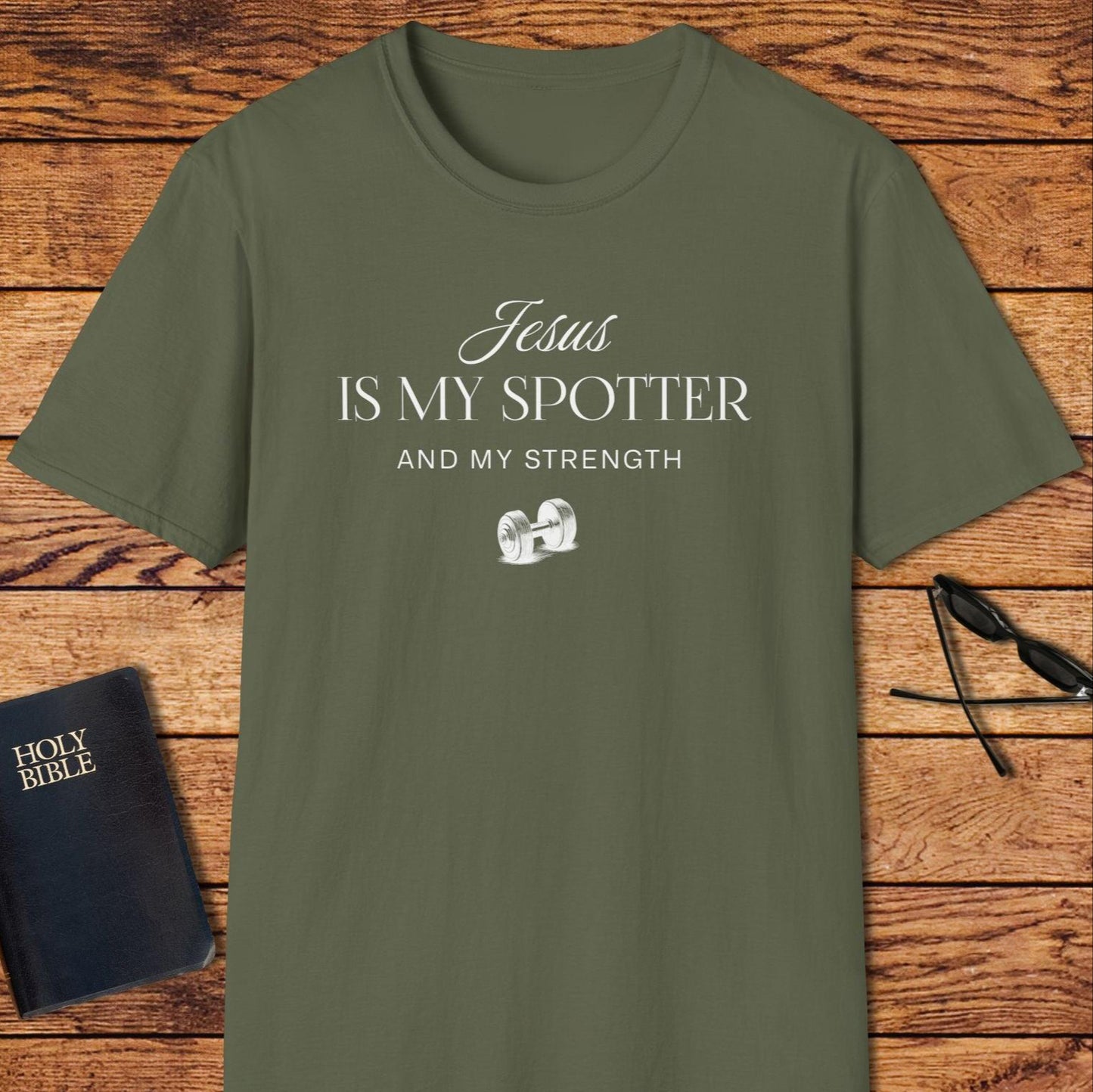 Jesus Is My Spotter And My Strength T-Shirt