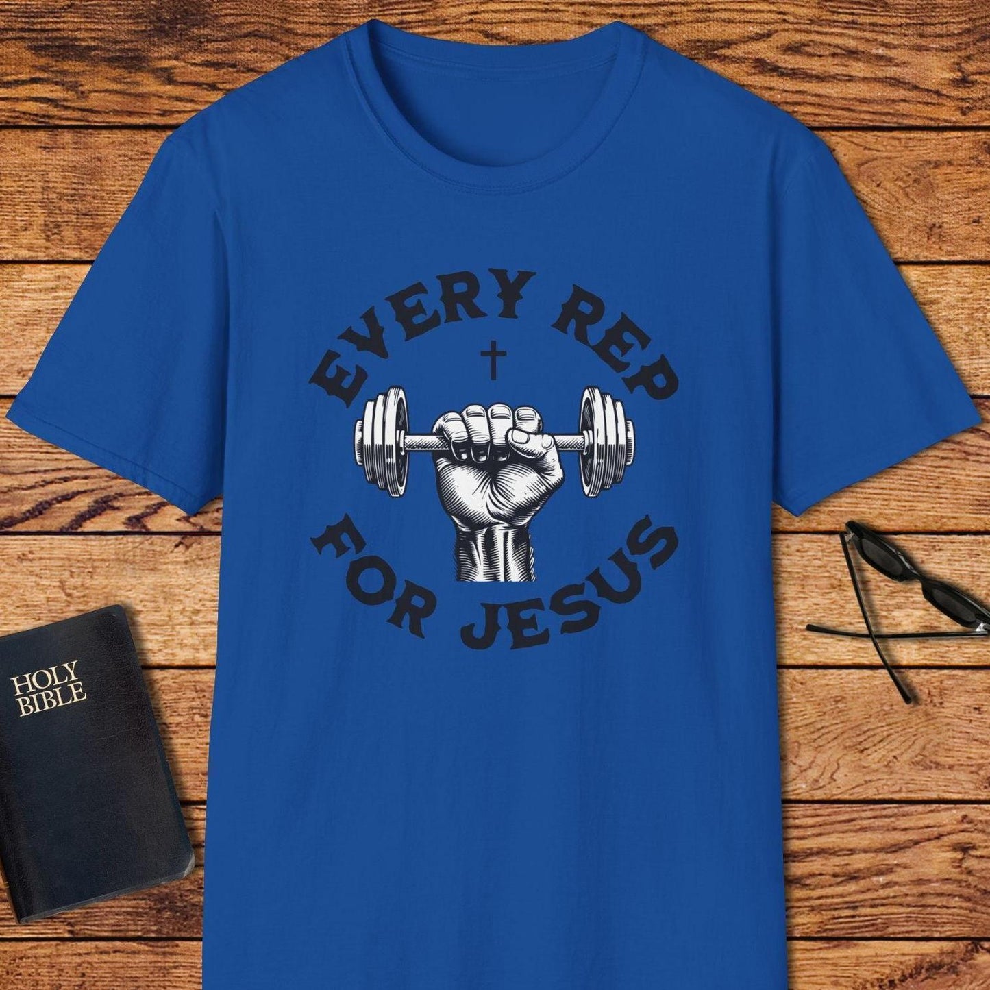Every Rep For Jesus T-Shirt