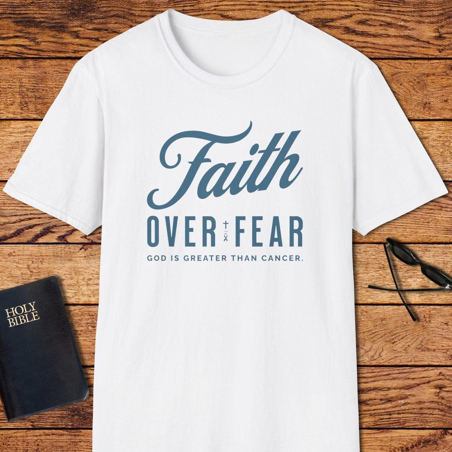 Faith Over Fear God Is Greater Than Cancer T-Shirt