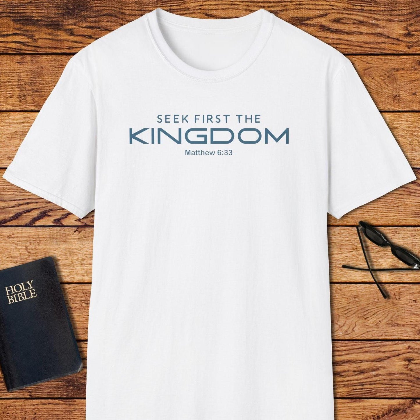 Seek First The Kingdom T-Shirt