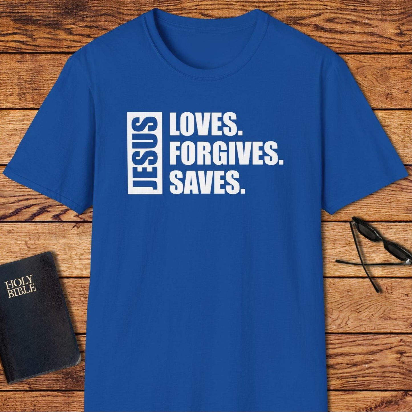 Jesus Loves Forgives Saves T-Shirt