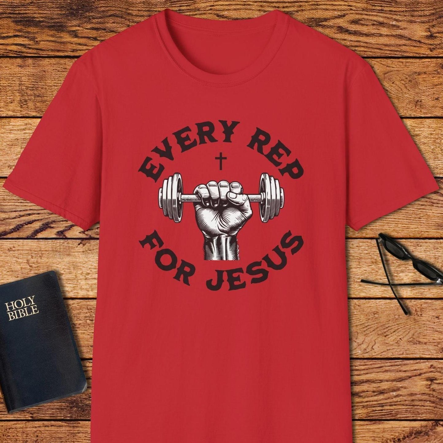 Every Rep For Jesus T-Shirt