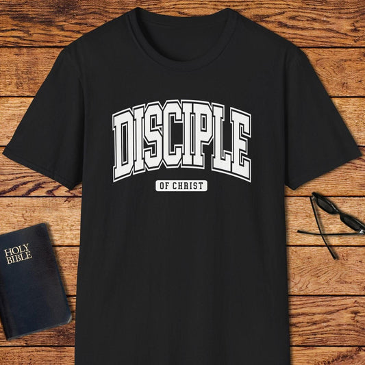 Disciple Of Christ College Style T-Shirt