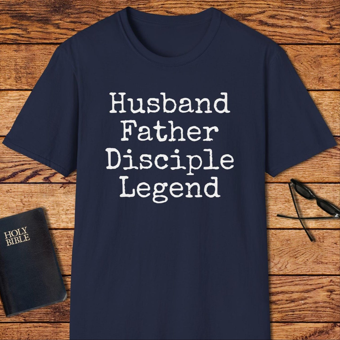 Husband Father Disciple Legend T-Shirt