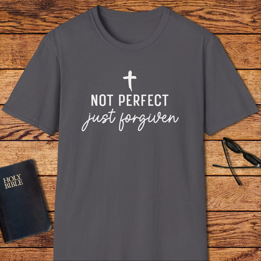 Not Perfect Just Forgiven T-Shirt