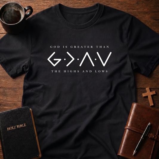 God Is Greater Than T-Shirt