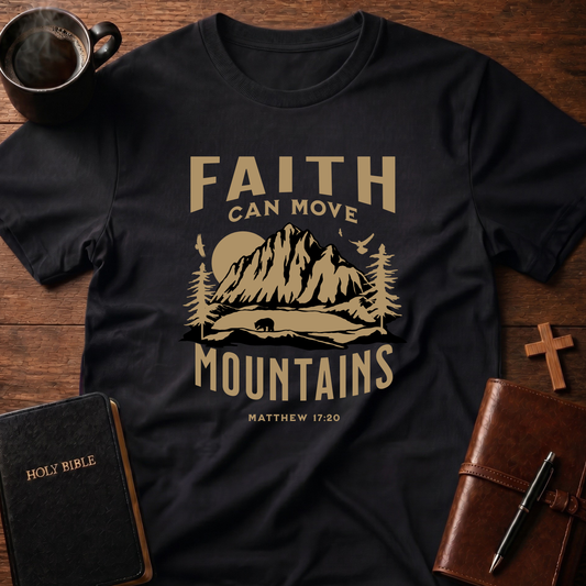 Faith Can Move Mountains Graphic T-Shirt