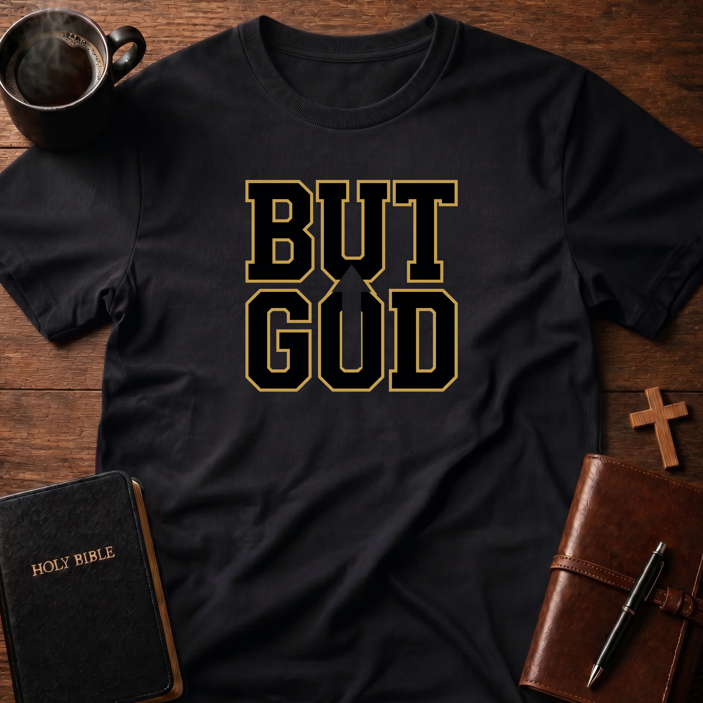 But God T-Shirt