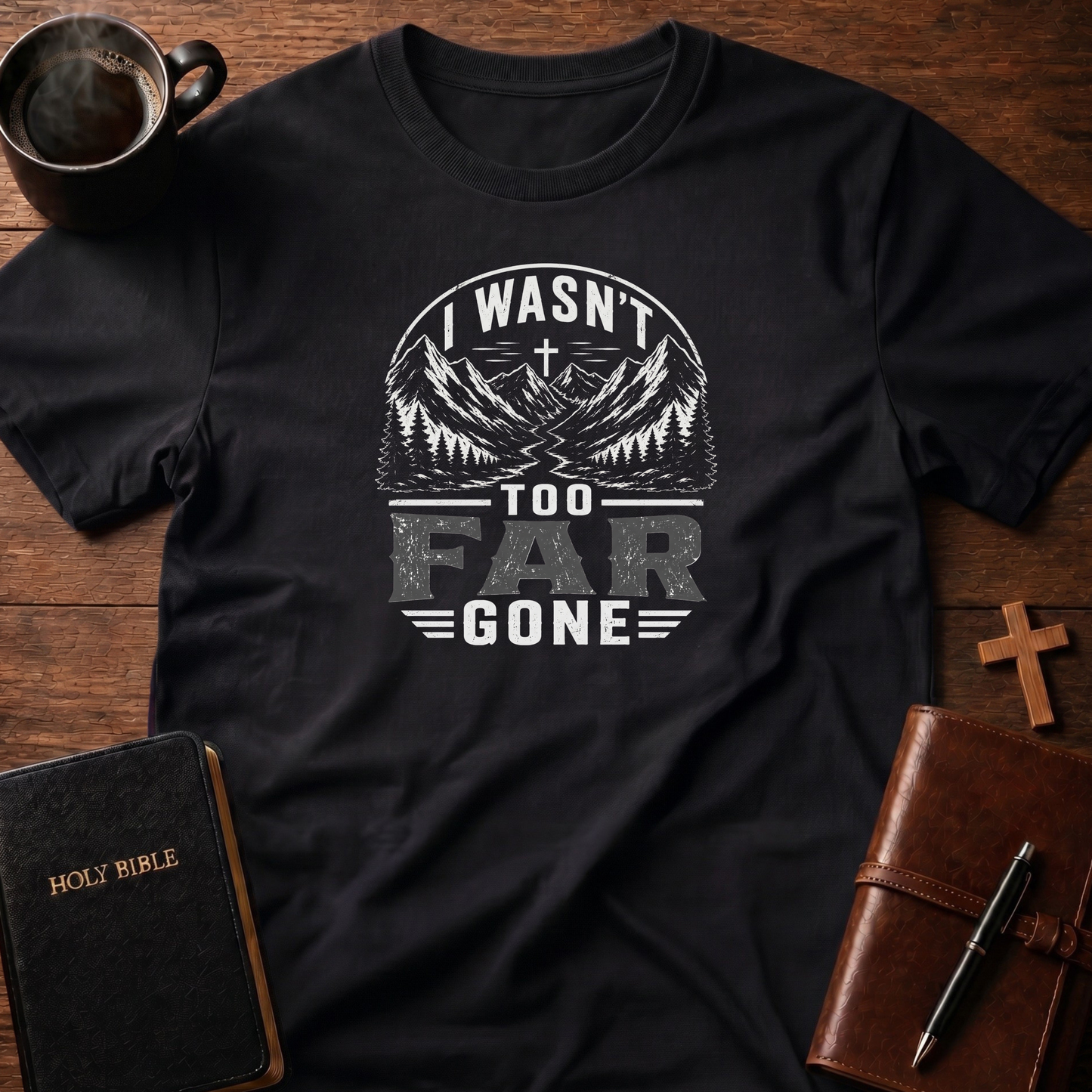 Too Far Mountains T-Shirt