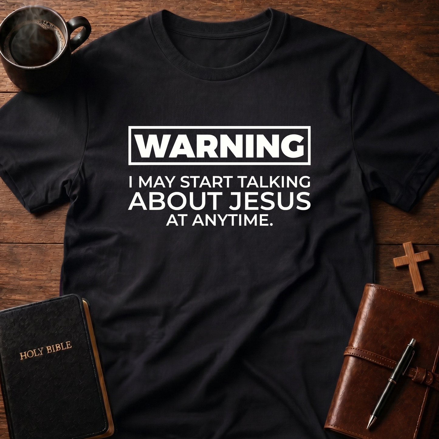 Warning I May T-Shirt