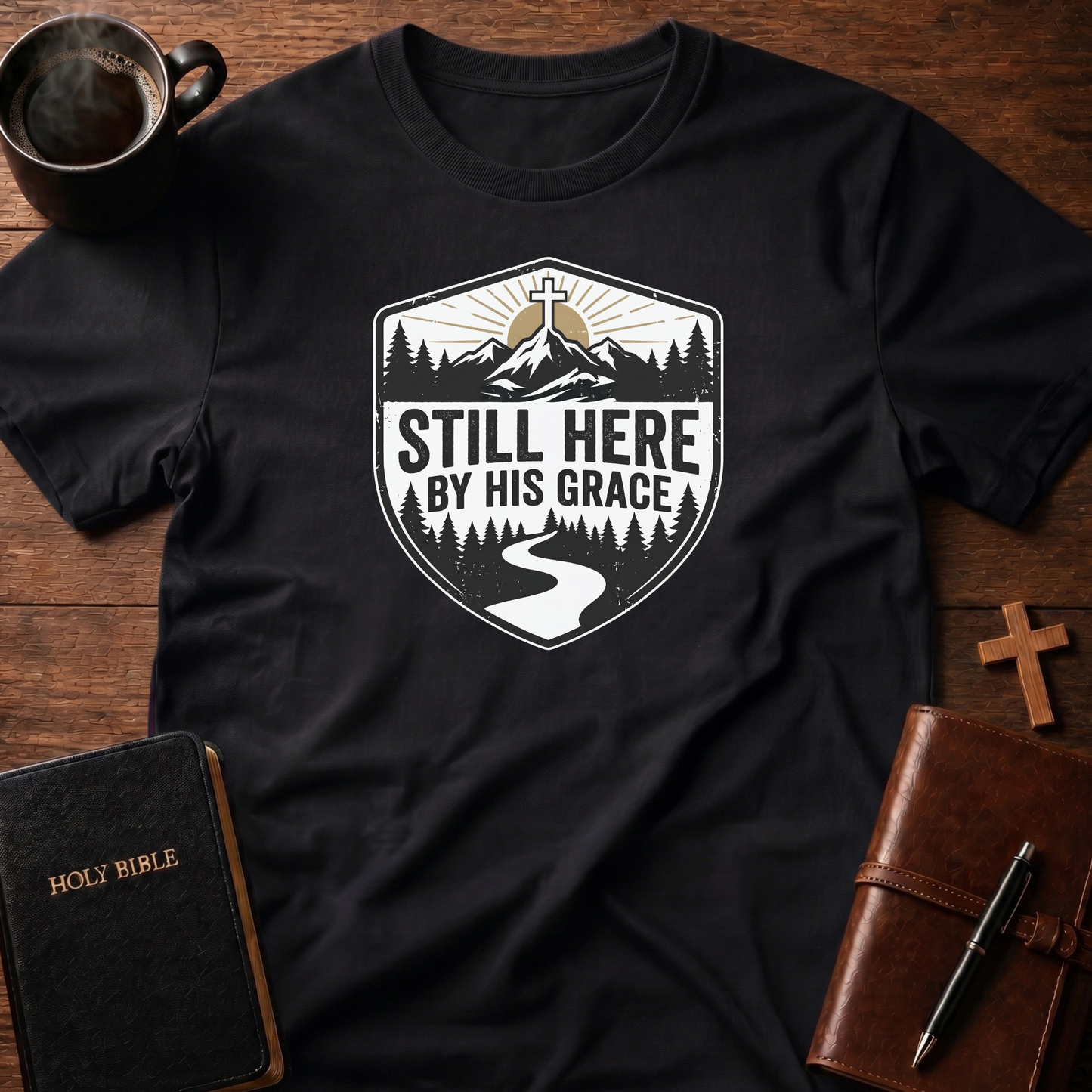 Still Here By Grace T-Shirt