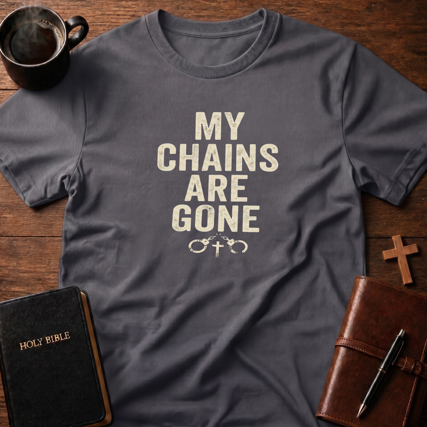 My Chains Are Gone T-Shirt