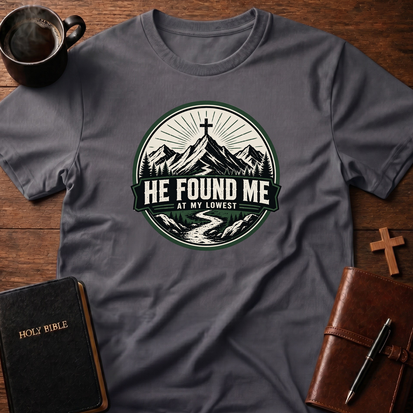 He Found Me At My T-Shirt