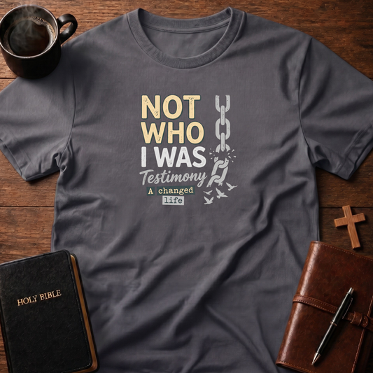 Changed Life Testimony T-Shirt