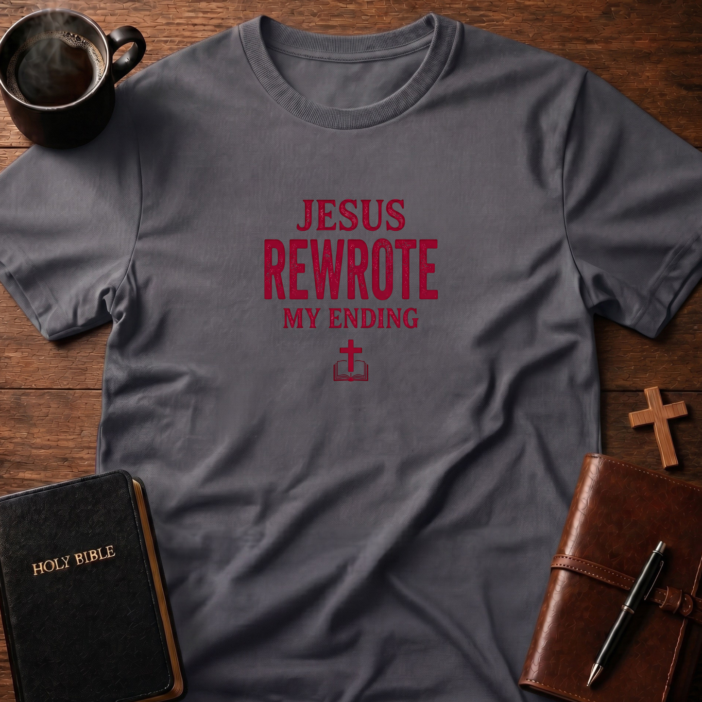 Jesus Rewrote End T-Shirt