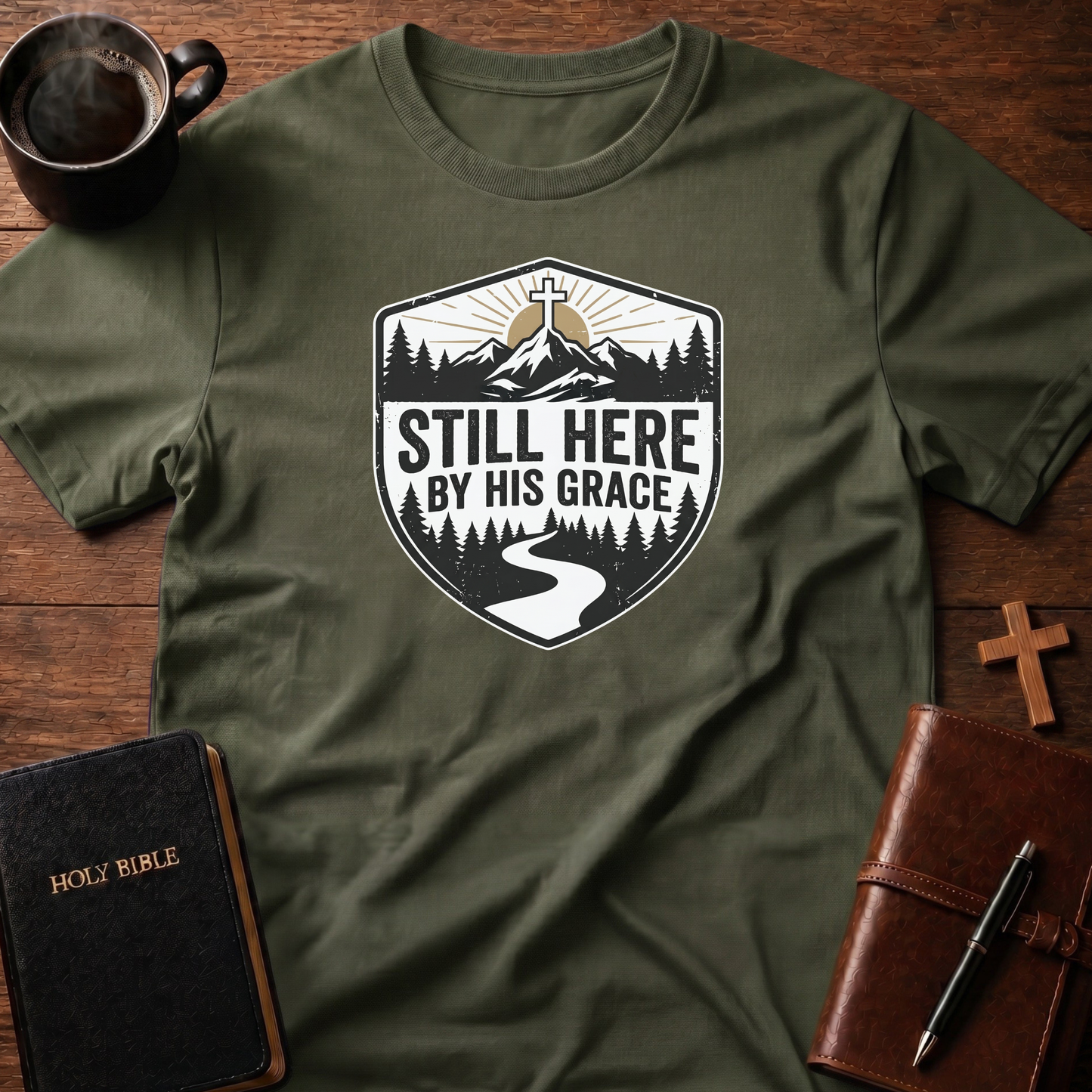 Still Here By Grace T-Shirt
