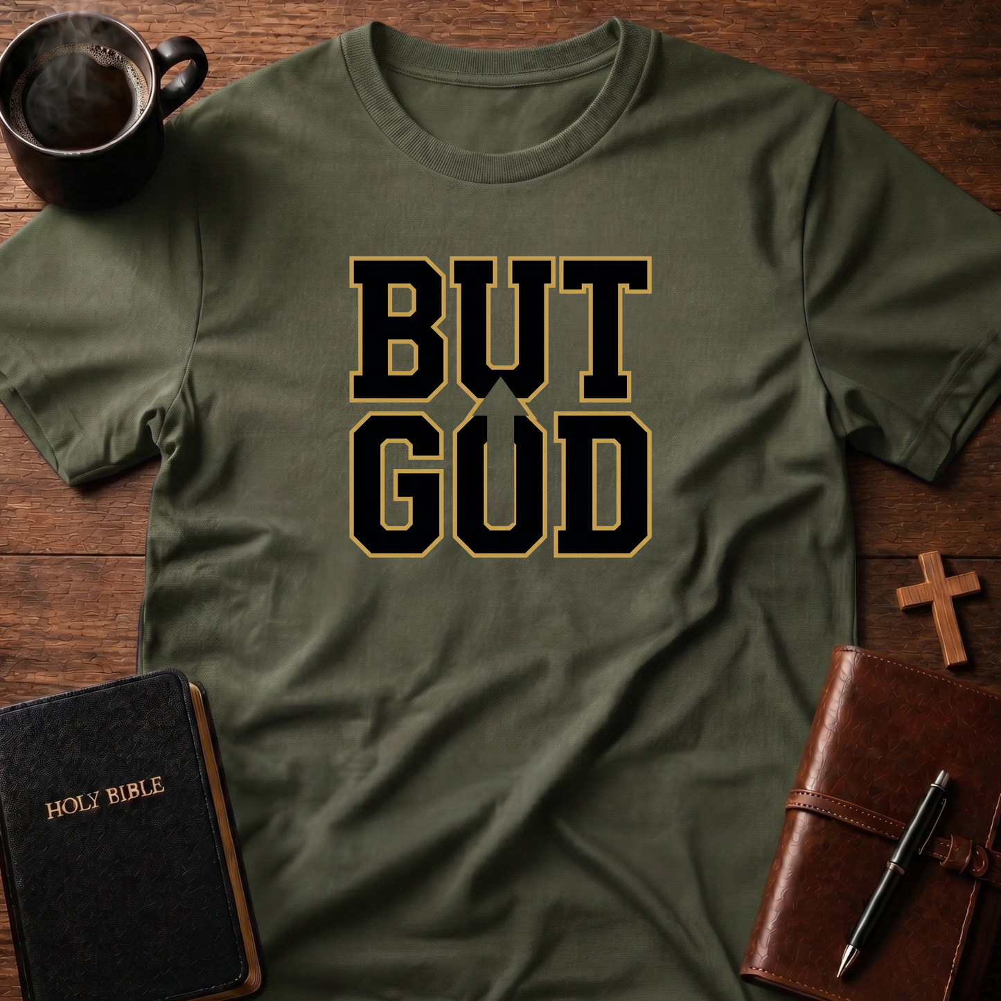But God T-Shirt