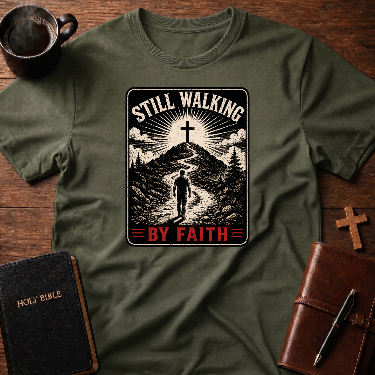 Still Walking Faith T-Shirt