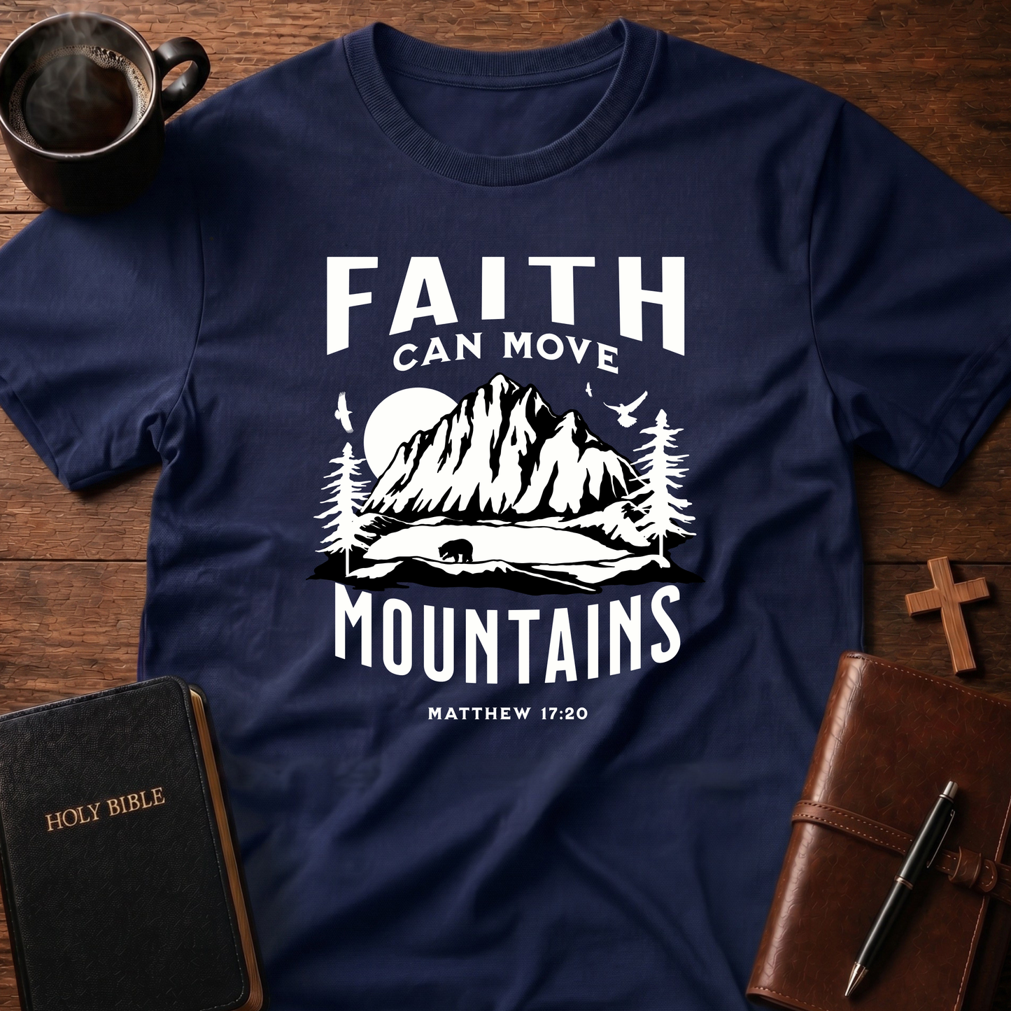 Faith Can Move Mountains Graphic T-Shirt