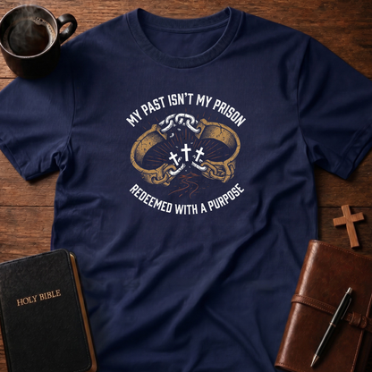 Past Isnt Prison T-Shirt