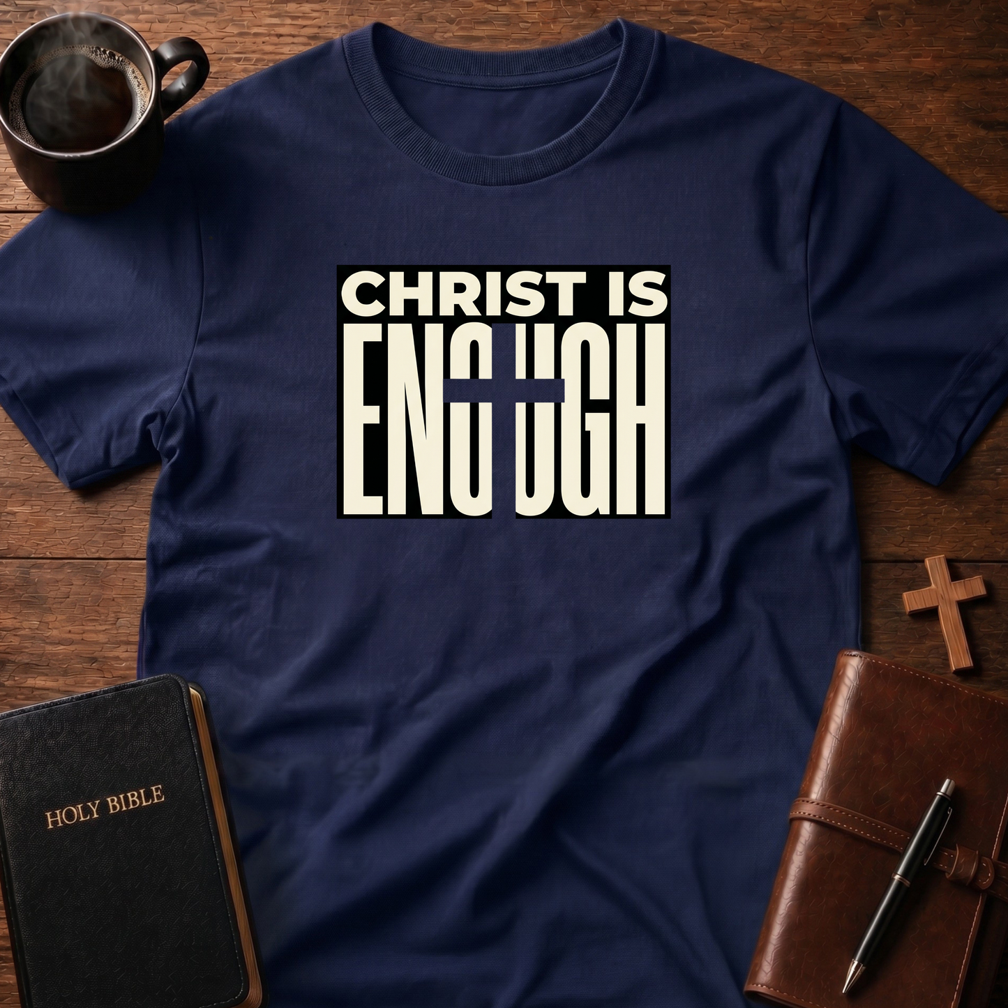 Christ Is Enough T-Shirt