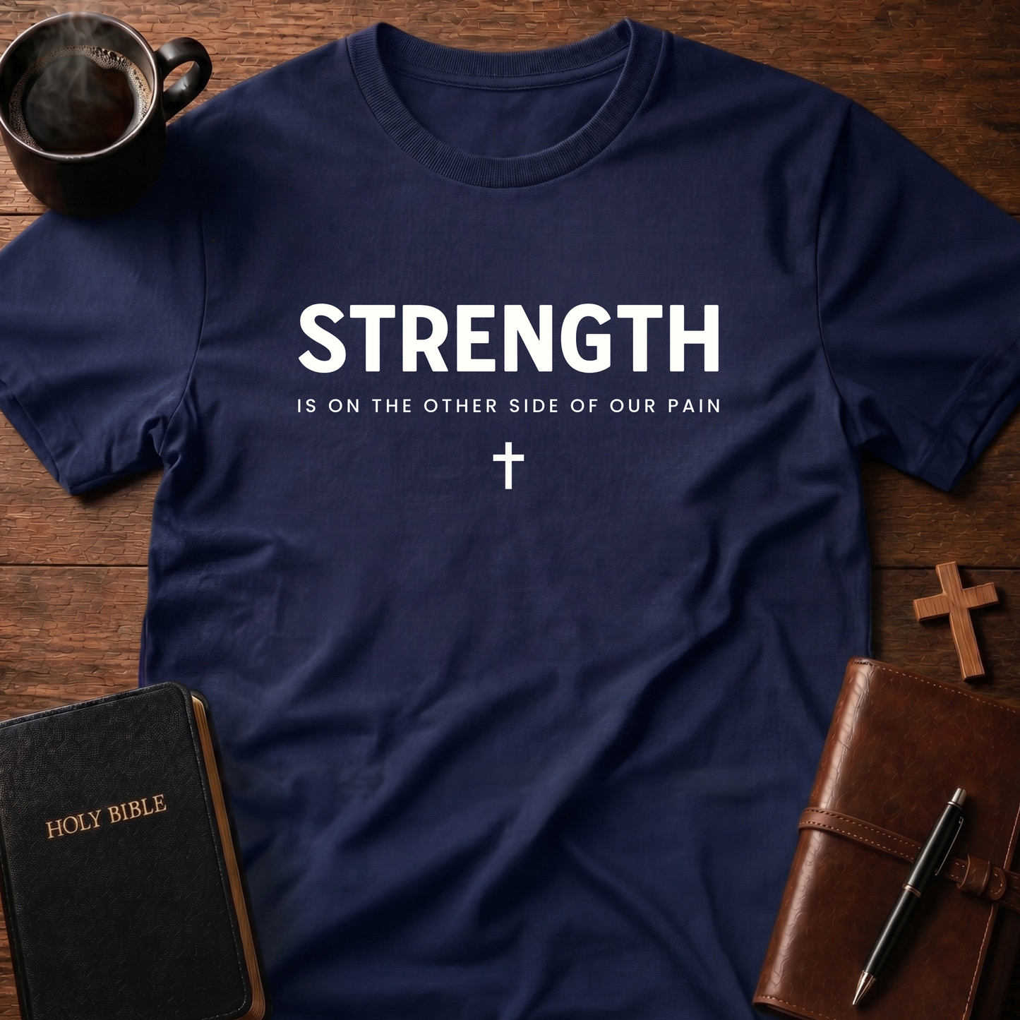 Strength Other Side Of Pain T-Shirt