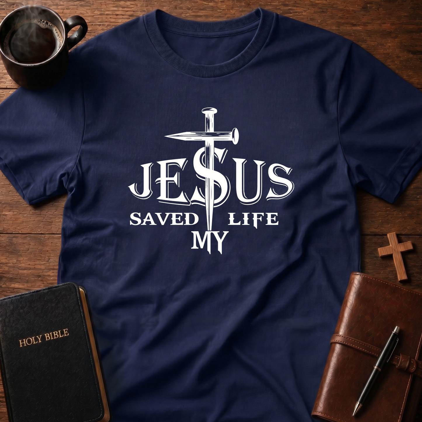 Jesus Saved My Life Nails Through S T-Shirt